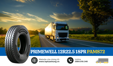 Lốp PRIMEWELL 12R22.5 18PR PAM872 – Lốp không săm cao cấp dành cho xe tải nặng